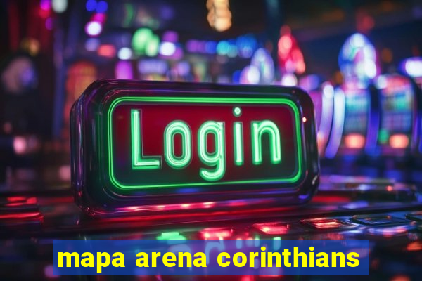 mapa arena corinthians